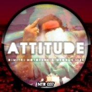 Dimitri Motofunk, George Libe - Attitude (Original Mix)