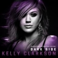 Kelly Clarkson - Dark Side (Edson Pride Reconstruction Mix)