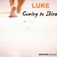Luke - Coming to ibiza (Original mix)
