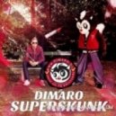 Dimaro - Super Skunk (Radio Edit)
