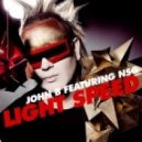 JOHN B feat NSG - Light Speed (Terravita remix)