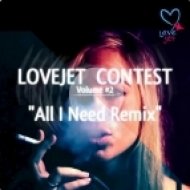 Lovejet, Cybr - All I Need (Cybr Remix)