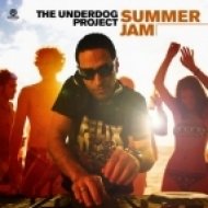 The Underdog Project - Summer jam (Dj Martynoff Mashup)