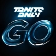 Tonite Only - Go (Whiite Remix)