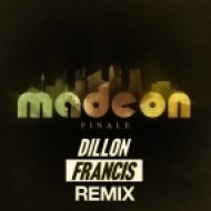 Madeon - Finale (Dillon Francis Remix)