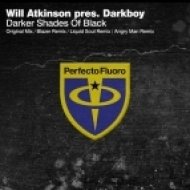 Will Atkinson, Darkboy - Darker Shades Of Black (Liquid Soul Remix)