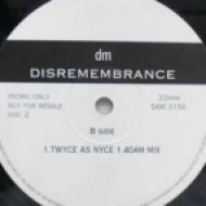 Dannii Minogue - Disrememberance (Twyce As Nyce Dub Mix)