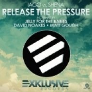 Shena, Iago - Release the Pressure (Radio Edit)