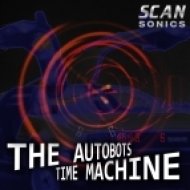 The Autobots - Time Machine (Future Jungle Mix)