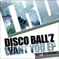 Disco Ball\'z - Have You Like It (Original Mix)