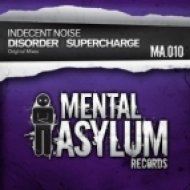 Indecent Noise - Supercharge (Director\'s Cut)