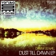 Danny Lilwall - Tequila Sunrise (Original Mix)
