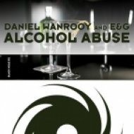 Daniel Wanrooy vs. E&G - Alcohol Abuse (Original Mix)