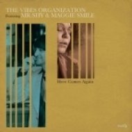 The Vibes Organization, Mr. Shy, Maggie Smile - Here Comes Again (Allovers Balearic Dub)