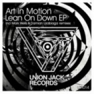Art in Motion - Lean On Down (Damian Uzabiaga Remix)