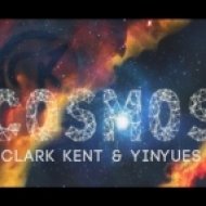 Clark Kent & Yinyues - Cosmos (Original Mix)