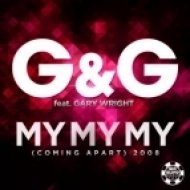 G&G, Modno - My My My (Comin Apart) 2008 (Mondo Remix)
