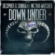 Decipher & Shinra Ft. Tha Watcher - Down Under (MOH Australia Anthem)