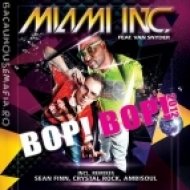 Van Snyder, Miami Inc. - Bob! Bop! (Sean Finn Remix)