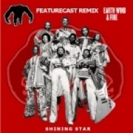 Featurecast - Shining Star (Earth Wind & Fire)