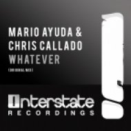 Mario Ayuda & Chris Callado - Whatever (Original Mix)
