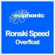 Ronski Speed - Overfloat (Sun Decade Mix)