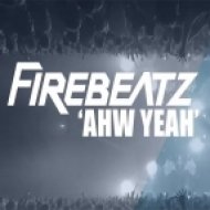 Firebeatz - Ahw Yeah (Original Mix)
