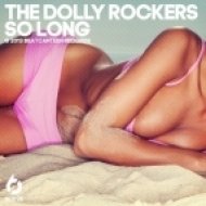 The Dolly Rockers - So Long (Terrace Mix)