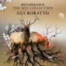 Gui Boratto - Renaissance: The Mix Collection (Continuous Mix 2)