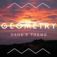 Geometry - Dshks\' Theme (Cop Dickie Remix)