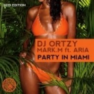 Aria, DJ Ortzy, Mark.M - Party In Miami (2Elements Remix)