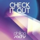 Philipp Sachs - Check It Out (Extended Mix)