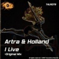 Artra & Holland - I Live (Original Mix)