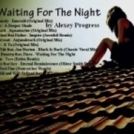 Alexey Progress - Waiting For The Night ()