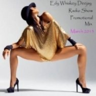 Edy Whiskey Deejay - Radio Show Promotional Mix (March 2013)