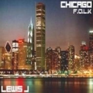 Lewis J - Chicago Folks (Original Mix)