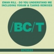 Ewan Rill - Do You Understand Me (Original Mix)