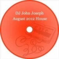 DJ John Joseph - August 2012 ()