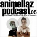 Animellaz - Podcast 05 (with Nicole Moudaber, Umek, Uto Karem, Jay Lumen, Tom Wax and other)
