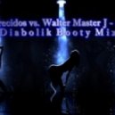 Desaparecidos vs. Walter Master J - Danser (Diabolik Bootleg)