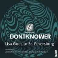 Dontknower - Lisa Goes To St. Petersburg (Original Mix)