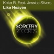 Koko B feat. Jessica Silvers - Like Heaven (Delph Project Remix)