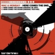 Mac & Monday - Here Comes The Snd (Original Re.Edit)