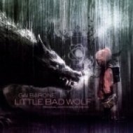 Gai Barone - Little Bad Wolf (Original Mix)
