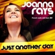 Joanna Rays - Just Another Day (Original Mix)