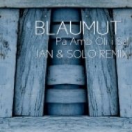 Blaumut - Pa Amb Oli I Sal (Jan & Solo Extended)