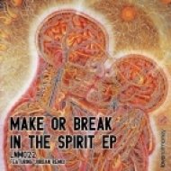 Make Or Break - In The Spirit (Jordan Remix)