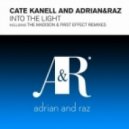 Adrian&Raz, Cate Kanell - Into The Light (First Effect Mix)