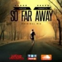Justice Vendetta - So Far Away (Original Mix)