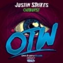 Justin Strikes - Outburst (Original Mix)